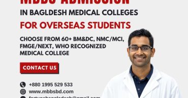 MBBS for International Students, MBBS Admission Process in Bangladesh for Session 2023-24